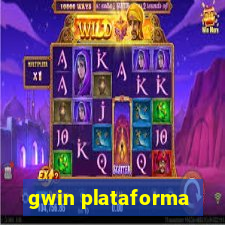 gwin plataforma